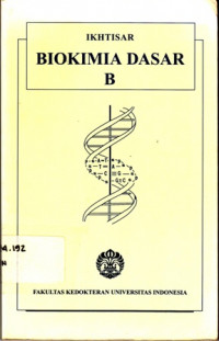 Ikhtisar Biokimia Dasar B