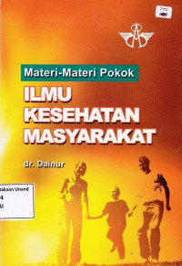 Materi-materi Pokok Ilmu Kesehatan Masyarakat