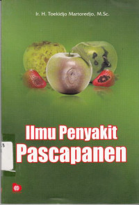 Ilmu Penyakit Pascapanen