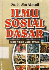 Ilmu Sosial Dasar : Mata Kuliah Dasar Umum