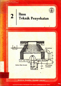 Ilmu Teknik Penyehatan 2 / Fajar Hadi; M.Nasroen Riva'i