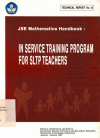 JSE Mathematics Handbooks : In Service Training Program for SLTP Teachers Technical Report No. 13