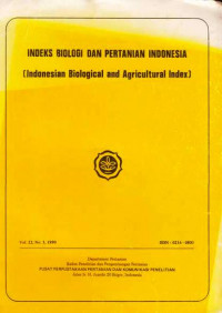 Indeks Biologi dan Pertanian Indonesia (Indonesian Biological and Agricultural Index) Vol.20 No, 1-2, 1988