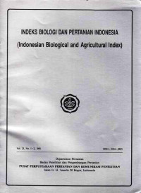 Indeks Biologi dan Pertanian Indonesia (Indonesian Biological and Agricultural Index) Vol.23 no, 1-2, 1991