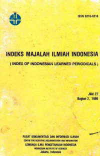 Indeks Majalah Ilmiah Indonesia Jilid 27, Bagian 2, 1986