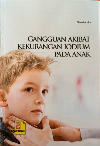 Gangguan Akibat Kekurangan IODIUM Pada Anak