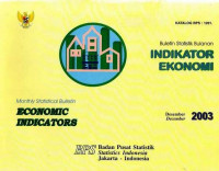 Buletin Statistik Bulanan Indikator Ekonomi Monthly Statistical Bulletin Economic Indicators Desember 2003