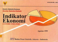 Buletin Statistik Bulanan Mounthly Statistical Bulletin Indikator Ekonomi Economic Indicators Agustus 1999