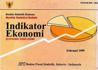 Buletin Statistik Bulanan Mounthly Statistical Bulletin Indikator Ekonomi Economic Indicators Februari 1999