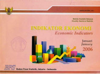 Buletin Statistik Bulanan Mounthly Statistical Bulletin Indikator Ekonomi Economic Indicators Januari 2006