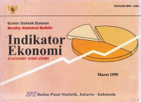 Buletin Statistik Bulanan Monthly Statistical Bulletin Indikator Ekonomi Economic Indicators Maret 1999