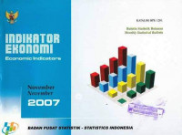 Buletin Statistik Bulanan Mounthly Statistical Bulletin Indikator Ekonomi Economic Indicators November 2007