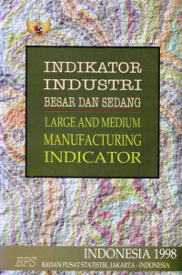 Indikator Industri Besar dan Sedang  Indonesia 1998