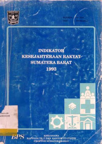 Indikator Kesejahteraan Rakyat Sumatera Barat 1993