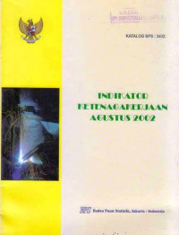 Indikator Ketenagakerjaan Agustus 2002