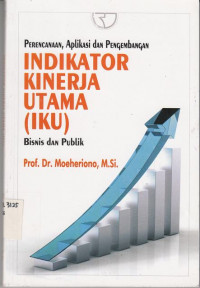 Perencanaan Aplikasi dan Pengembangan Indikator Kinerja Utama (IKU) Bisnis dan Publik