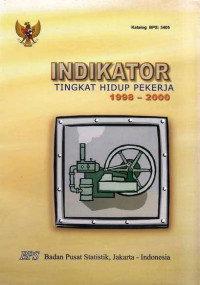 Indikator Tingkat Hidup Pekerja 1998 - 2000