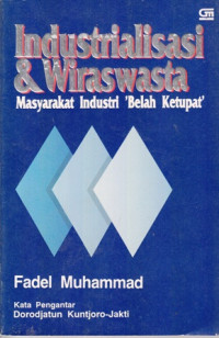 Industrialisasi dan wiraswasta:Masyarakat Industri Belah ketupat