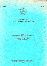 Informasi Direktur Kamahasiswaan Pada Rapat Pimpinan Perguruan Tinggi Negeri dan Kopertis Seluruh Indonesia Tanggal 7-8 April 1997