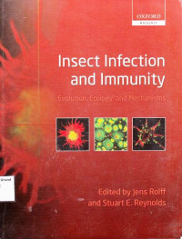 Insect Infection and Immunity:Evolution Ecology and Mechanism