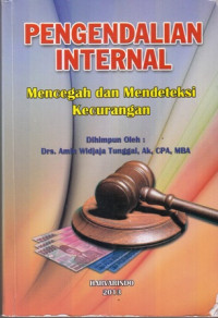 Pengendalian Internal:Mencegah dan Mendeteksi Kecurangan