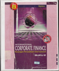 International Corporate Finance = Keuangan Perusahaan Internasional