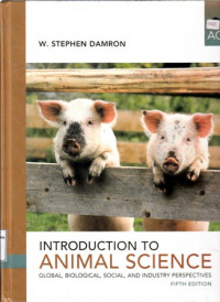 Introduction to Animal Science:Global Biological Social and Industry Perspectives