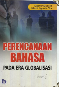 Perencanaan Bahasa Pada Era Globalisasi