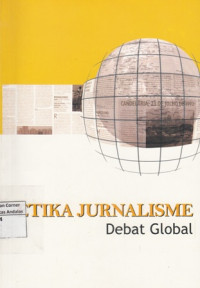 Etika Jurnalisme : Debat Global