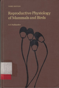 Reproductive Physiology Of Mammals And Birds : The Comparative Physiology Of Domestic And Laboratory Animals And Man