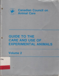 Guide To The Care And Use Of Experimental Animals Volume 2