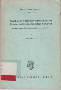 Soziologische Wahrheit Zwischen Subjektiver Tatsache Und Wissenschafichem Werturteil