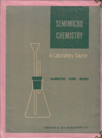 Semimicro Chemistry  A High School Laboratory Course