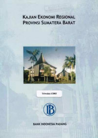 Kajian Ekonomi Regional Provinsi Sumatera Barat Triwulan I/2003