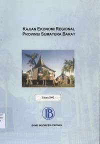 Kajian Ekonomi Regional Provinsi Sumatera Barat Tahun 2002