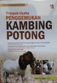 Prospek usaha penggemukan kambing potong