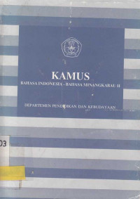 Kamus Bahasa Indonesia-Bahasa Minangkabau II