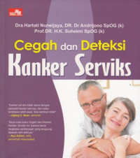 Cegah dan Deteksi kanker Serviks