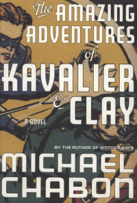 The Adventures of Kavalier and Clay