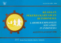 Keadaan Pekerja/ Karyawan di Indonesia Agustus 1998