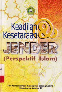 Keadilan Dan Kesetaraan Jender (Perspektif Islam)