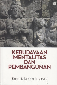 Kebudayaan Mentalitas dan Pembangunan