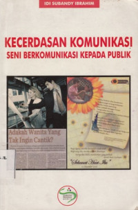 Kecerdasan Komunikasi Seni Berkomunikasi Kepada Publik