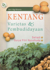 Kentang Dan varietas Pembudidayaan