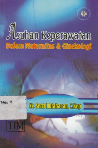 Asuhan Keperawatan dalam Maternitas dan Ginekologi