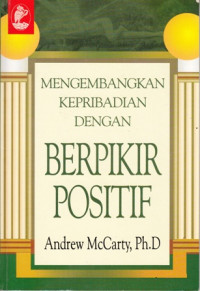 Mengembangkan Kepribadian dengan Berpikir Positif