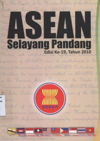 ASEAN Selayang Pandang Edisi 19 Tahun 2010