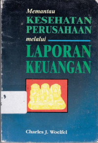 Mematau Kesehatan Perusahaan Melalui Laporan Keuangan