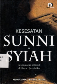 Kesesatan Sunni Syiah Respon atas Polemik di Harian Republika