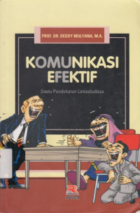 Komunikasi Efektif : Suatu Pendekatan Lintasbudaya